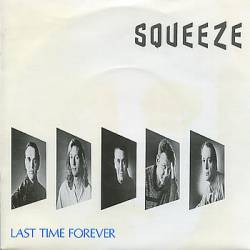 Squeeze : Last Time Forever